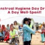 Menstrual Hygiene Day Drive – A Day Well-Spent!